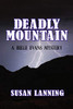 Deadly Mountain: A Belle Evans Mystery (Belle Evans Mysteries)