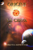 Origini E La Cerva: Cronache Dell'Esodo (Italian Edition)