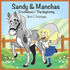 Sandy & Manchas: El Comienzo / The Beginning