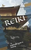 Reiki: Beginner'S Guide To Healing