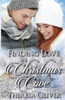 Finding Love In Christmas Cove: Clean Holiday Romance