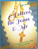 17 Letters For Jesus & Me: Love Letters To The Most High Guideook (Awe;Love Letters To The Most High)