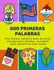 600 Primeras Palabras Más Usadas Tarjetas Bebe Bilingüe Vocabulario Español Tailandés Libro Infantiles Para Niños: Aprender Imaginario Diccionario ... 2 Años Y Principianteso. (Spanish Edition)