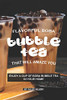 Flavorful Boba Bubble Tea That Will Amaze You: Enjoy A Cup Of Boba Bubble Tea In Your Home