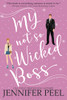 My Not So Wicked Boss (My Not So Wicked Series)