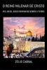 O Reino Milenar De Cristo: Mil Anos Jesus Reinando Sobre A Terra (Portuguese Edition)