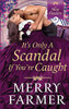 It'S Only A Scandal If You'Re Caught (The May Flowers)