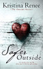 Safer Outside: A Mature Ya Romance