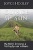 Outside My Skin: My Midlife Detour As A Trailing Spouse In Ghana