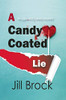 A Candy Coated Lie: A Maggie And Odessa Mystery