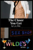 The Closer You Get (Wilde'S)
