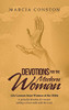 Devotions For The Modern Woman: Life Lessons From Women Of The Bible