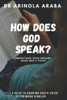 How Does God Speak?: Understand Your Dreams. Hear God'S Voice