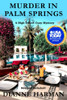 Murder In Palm Springs (High Desert Cozy Mystery Series)