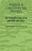 Passer À LAction 365 Pensée: Se Transformer Une Pensée Par Jour (French Edition)