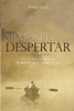 Memórias De Um Despertar: A Revolução Que Mudou O Mundo (Portuguese Edition)