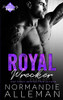 Royal Wrecker: A Stand-Alone Royal Romance (Barnes Family)