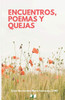 Encuentros, Poemas Y Quejas (Spanish Edition)