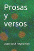 Prosas Y Versos (Spanish Edition)