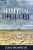 Spiritual Drought: What To Do When Your Book Dries Up