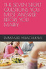 The Seven Secret Questions You Must Answer Before You Marry (Marriage And Relationship)