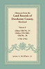 Abstracts From The Land Records Of Dorchester County, Maryland, Volume E: 1756-1763