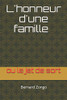 L'Honneur D'Une Famille: Ou Le Jet De Sort (French Edition)