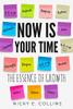 Now Is Your Time