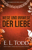 Wege Und Irrwege Der Liebe (Für Immer Und Ewig) (German Edition)
