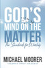 God'S Mind On The Matter!: The Standards For Worship