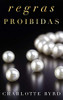 Regras Proibidas (Encontro Proibido) (Portuguese Edition)