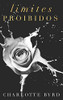 Limites Proibidos (Encontro Proibido) (Portuguese Edition)