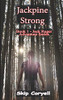 Jackpine Strong (The Jack Ruger Adventure Series)