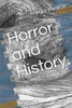 Horror And History (Snappy Snappy Books)