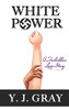White Power: A Forbidden Love Story