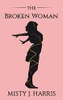 The Broken Woman