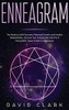 Enneagram: The Road to Self-Discovery, Personal Growth, and Healthy Relationships. Uncover Your Unique Path with The 9 Personality Types (#1 Made Easy Guide for Beginners)