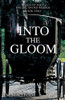 Into The Gloom (Saga Of The Singing Sword Brigade)