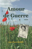 Amour De Guerre: Improbable Rencontre (French Edition)