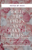 Write The Vision: Strategically Fulfilling Your God-Given Purpose