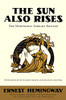 The Sun Also Rises: The Hemingway Library Edition