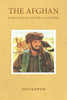 The Afghan: Hard As Rock, Tender As A Flower