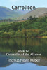 Carrollton: Book 12: Chronicles Of The Alliance