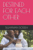 Destined For Each Other (Human Loves And Relations)