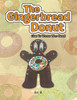 The Gingerbread Donut: Give To Those Who Need