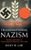 Transnational Nazism: Ideology And Culture In German-Japanese Relations, 19191936 (Publications Of The German Historical Institute)