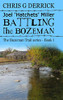 Joel 'Hatchets' Miller - Battling The Bozeman (The Bozeman Trail Series)