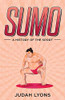 Sumo: A History Of The Sport (Sports Shorts)
