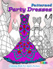 Patterned Party Dresses: Coloring Book For Adults Fashion