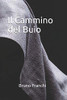 Il Cammino Del Buio (Italian Edition)